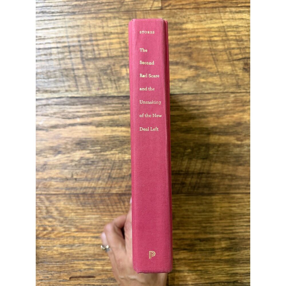 The Second Red Scare by Landon R.Y. Storrs Princeton University Press Book